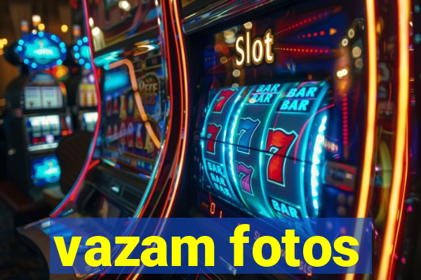 vazam fotos